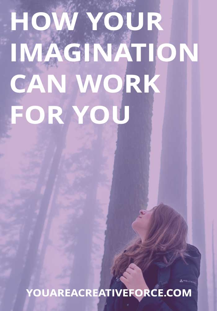How Your Imagination Can Work for You