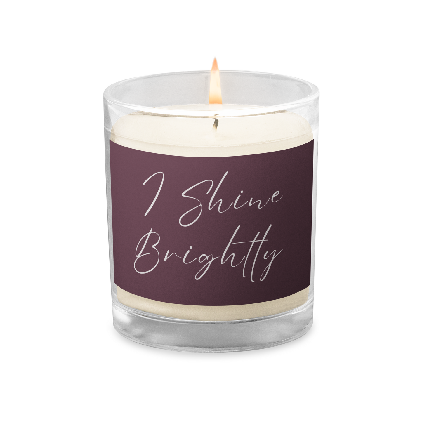 "I Shine Brightly" Candle